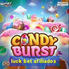 luck bet afiliados